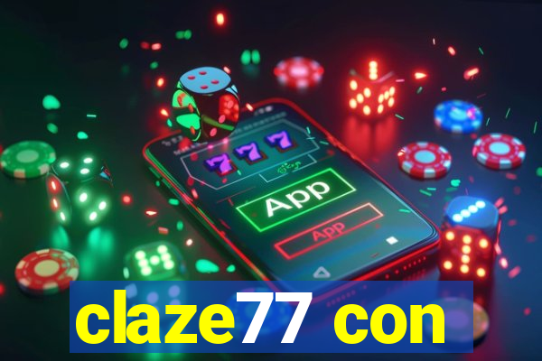 claze77 con